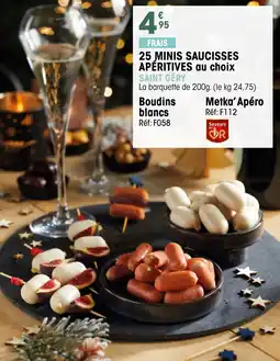 Croque Gel SAINT GÉRY 25 minis saucisses apéritives offre