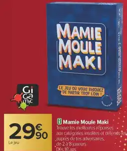 Carrefour Mamie moule maki offre