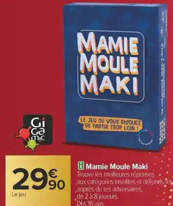 Carrefour Mamie moule maki offre