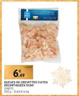 Intermarché QUEUES DE CREVETTES CUITES DÉCORTIQUÉES 51/60 offre