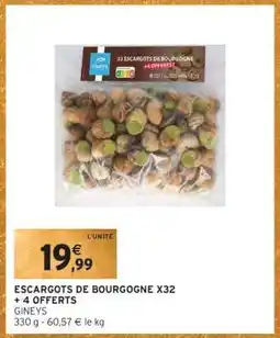 Intermarché ESCARGOTS DE BOURGOGNE X32 + 4 OFFERTS offre