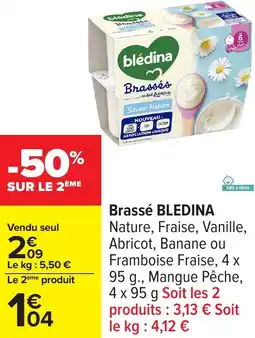 Carrefour Brassé bledina offre
