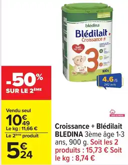 Carrefour Croissance blédilait bledina offre