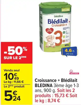 Carrefour Croissance blédilait bledina offre