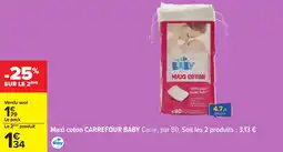 Carrefour Maxi coton carrefour baby offre
