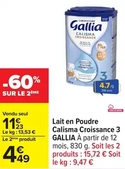 Carrefour Lait en poudre calisma croissance 3 gallia offre