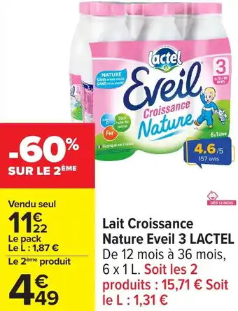 Carrefour Lait croissance nature eveil 3 lactel offre