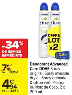 Carrefour Déodorant advanced care dove offre