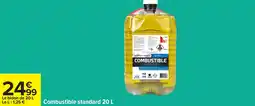 Carrefour Combustible standard offre