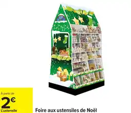 Carrefour Foire aux ustensiles de noël offre