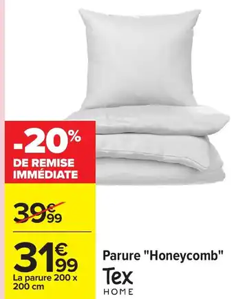 Carrefour Parure honeycomb offre