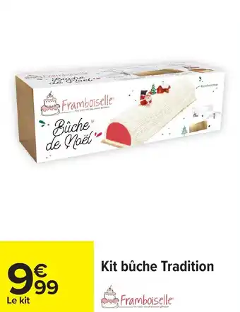 Carrefour Kit bûche Tradition offre