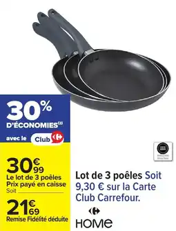 Carrefour Lot de 3 poêles offre