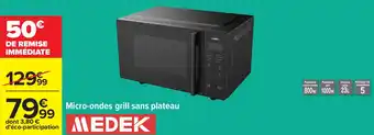 Carrefour Micro ondes grill sans plateau offre