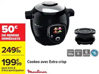 Carrefour Cookeo avec extra crisp offre