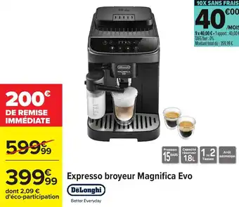 Carrefour Expresso broyeur magnifica evo offre