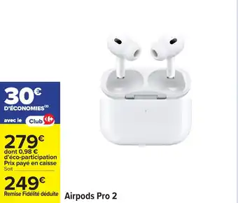 Carrefour Airpods pro 2 offre
