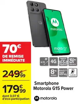 Carrefour Smartphone motorola g15 power offre