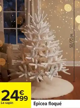 Carrefour Epicea floqué offre