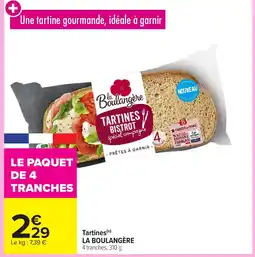 Carrefour Market Tartines la boulangère offre