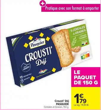 Carrefour Market Crousti déj pasquier offre