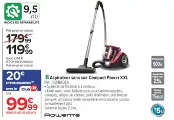 Carrefour Aspirateur sans sac Compact Power XXL Réf.: RO4B63EA offre