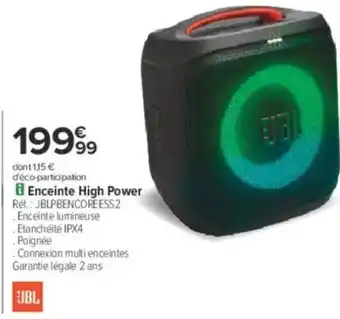 Carrefour Enceinte High Power offre
