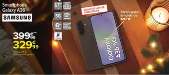 Carrefour Smartphone galaxy a36 samsung offre