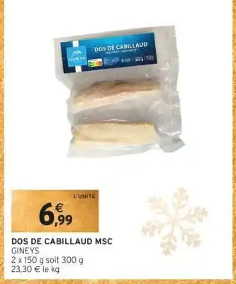 Intermarché Dos de cabillaud MSC offre