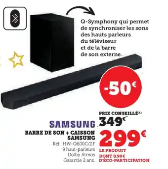 Hyper U SAMSUNG Barre de son + caisson offre