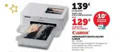 Hyper U CANON Imprimante photo selphy offre