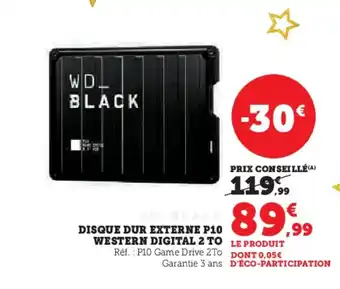 Hyper U Disque dur externe p10 western digital 2 to offre