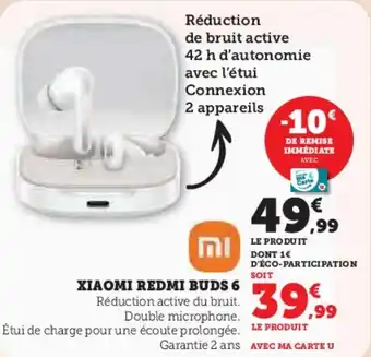 Hyper U XIAOMI Redmi buds 6 offre