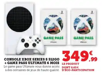 Hyper U Console xbox series s 512go + game pass ultimate 6 mois offre