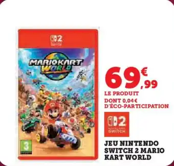 Hyper U MARIO KART WORLD Jeu nintendo switch 2 offre