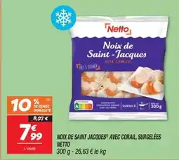 Netto Netto - noix de saint jacques avec corail surgelées offre