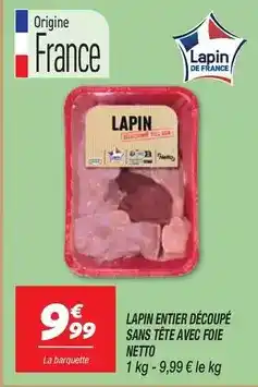 Netto Netto - lapin entier découpé sans tête avec foie offre