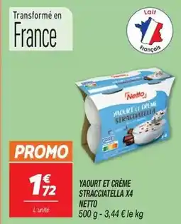 Netto Promo - yaourt et crème stracciatella x4 offre