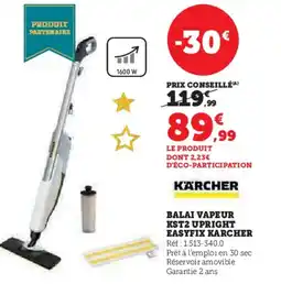 Hyper U KARCHER Balai vapeur kst2 upright easyfix offre