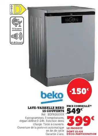 Hyper U BEKO Lave-vaisselle 15 couverts offre