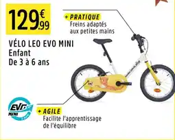 Intersport Vélo leo evo mini offre