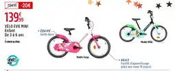 Intersport Vélo evo mini enfant offre