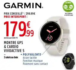Intersport Montre gps & cardio vivoactive 5 offre