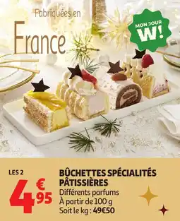 Auchan Bûchettes spécialités pâtissieres offre