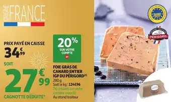 Auchan Foie gras de canard entier igp du périgord offre