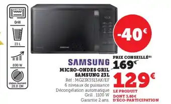 Hyper U SAMSUNG Micro-ondes gril offre