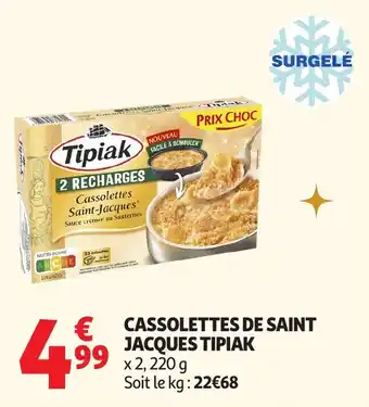 Auchan Cassolettes de saint jacques tipiak offre