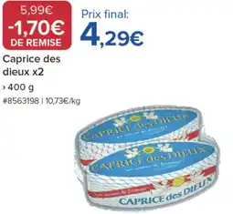 Costco CAPRICE DE DIEUX x2 offre