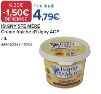 Costco ISIGNY STE MÈRE Crème fraiche d'Isigny AOP offre