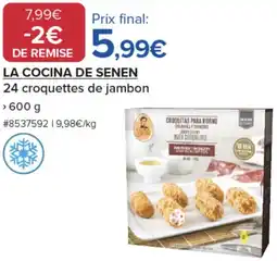 Costco LA COCINA DE SENEN 24 croquettes de jambon offre